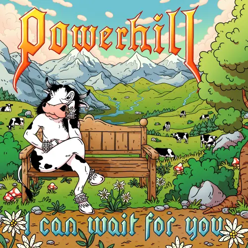 Powerhill : I Can Wait for You